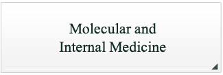 Molecular and Internal medicine